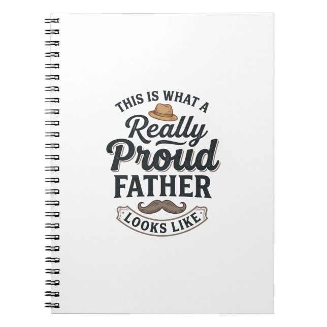 Proud Father Vintage Engraving Quote Design_1 Notebook (Front)