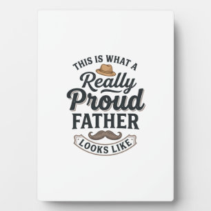 Proud Father Vintage Engraving Quote Design_1 Plaque