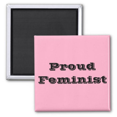 Proud Feminist Magnet