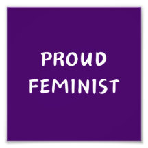 Proud feminist