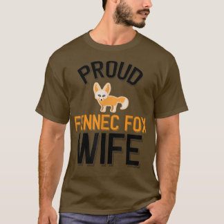 Proud Fennec Fo Wife T-Shirt