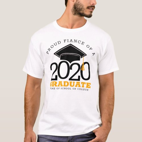 Proud Fiance of a Graduate Any Year Graduation T_Shirt