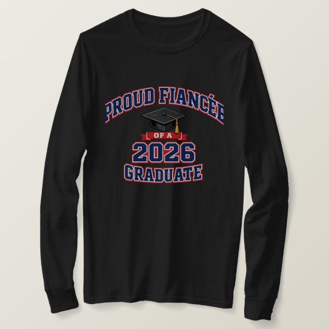 Proud Fiancee of a 2026 Graduation | Varsity T-Shirt (Design Front)