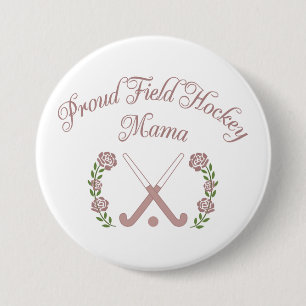 Proud Field Hockey Mama Feminine Varsity Hockey Button