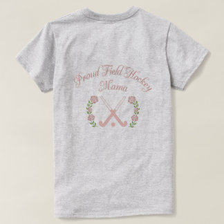Proud Field Hockey Mama | Feminine Varsity Hockey T-Shirt