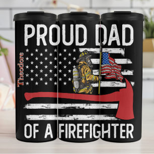 Proud Firefighter Dad Design Thermal Tumbler