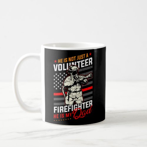 Proud Firefighter In A Fire Brigade Or Proud Firef Coffee Mug
