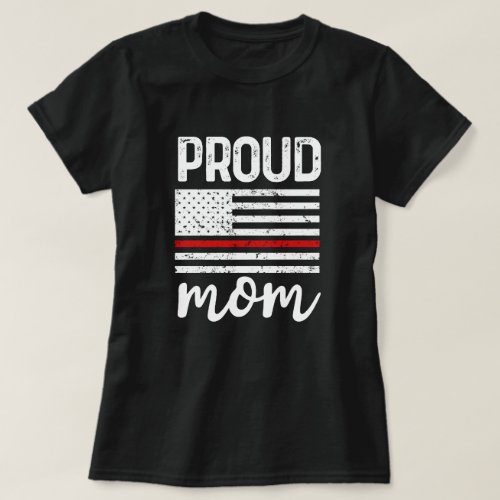 Proud Firefighter Mom American Flag Gift T_Shirt
