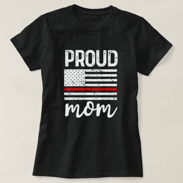 Proud Firefighter Mom American Flag Gift T-Shirt (Design Front)