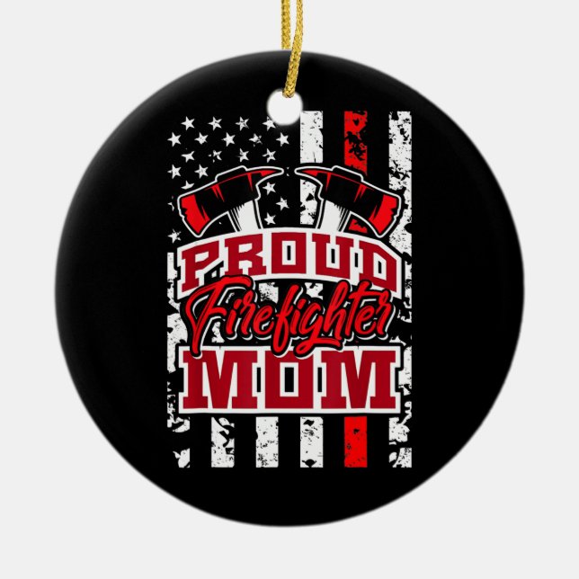 Proud Firefighter Mom Red Thin Line American Flag Ceramic Ornament (Front)