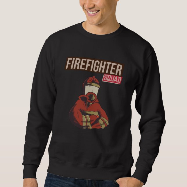 Proud Firefighter Squad Sweatshirt (Front)