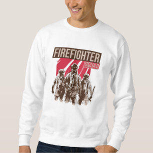 Proud Firefighter Squad Sweatshirt