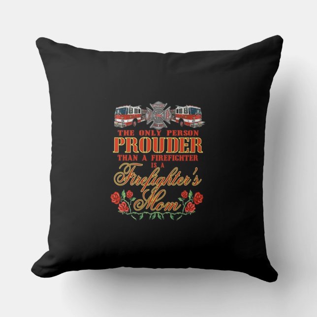 Proud Firefighter's Mom Throw Pillow (Front)