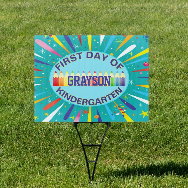 Proud! First Day of Kindergarten Custom Sign (Insitu)