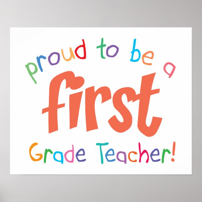 Proud First Grade Teacher Poster Print (Front)