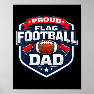 Proud Flag Football Dad Funny Father Son Daughter Poster