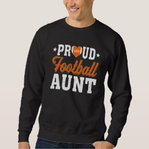 Proud Football Aunt Sport  Mothers Day Sweatshirt