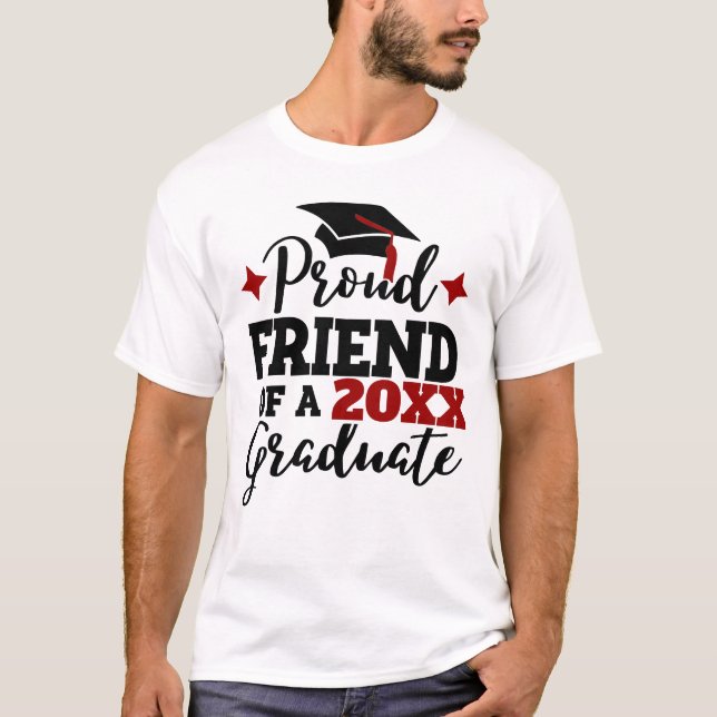 Proud Friend of a 2022 graduate black red tassel T-Shirt (Front)