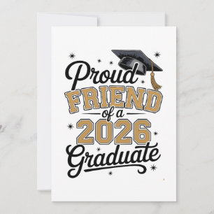 Proud Friend Of A 2026 Graduate Gold Graduation Invitation