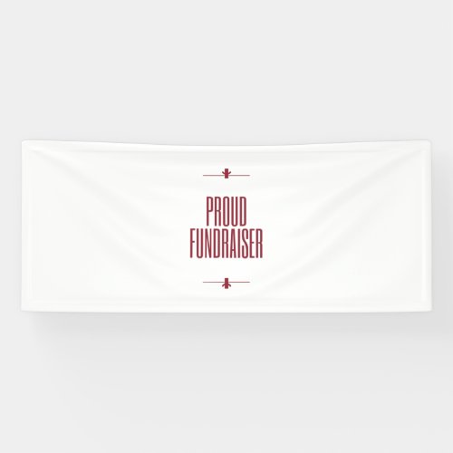 Proud fundraiser banner