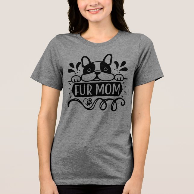  Proud Fur Mom – Love, Loyalty & Paws Tri-Blend Shirt (Front)