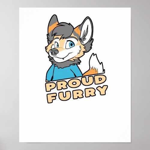 Proud Furry Cute Funny Furry Fandom Fursuit Gift Poster