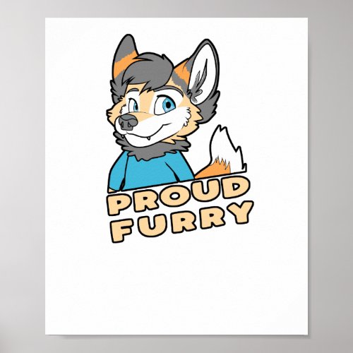 Proud Furry Cute Funny Furry Fandom Fursuit Gift Poster