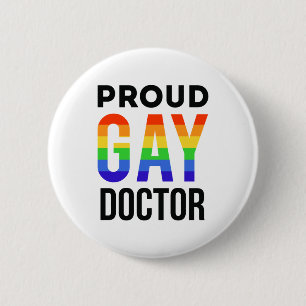 Proud Gay Doctor LGBTQ Medical School Graduation Button