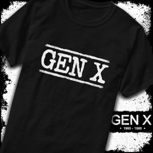 Proud Gen X Gen Xer Generation X Gen X T-Shirt