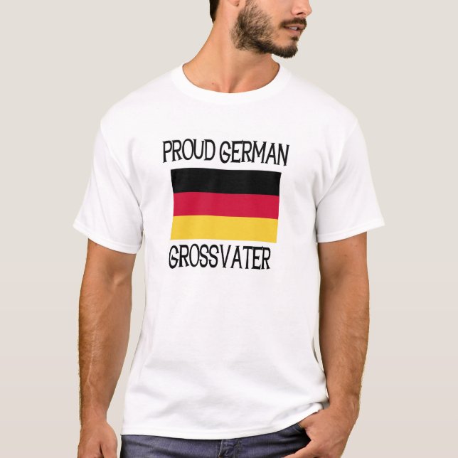 Proud German Grossvater T-Shirt (Front)
