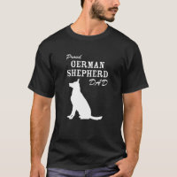 Proud German Shepherd Dad Shirt
