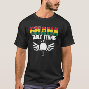 Proud Ghana Table Tennis Ghanian Ping Pong Suppo T-Shirt