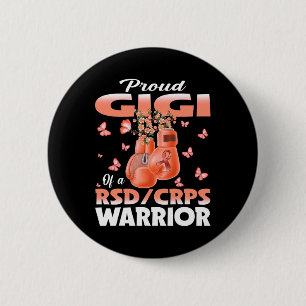 Proud Gigi Of A Rsd Crps Warrior Awareness Boxing Button