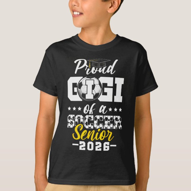 Proud Gigi Of A Soccer Senior 2026 Graduation Gift T-Shirt (Front)