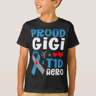 Proud Gigi Of A T1d Hero Type 1 Diabetes Awareness T-Shirt