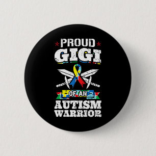 Proud Gigi Of An Autism Warrior Awareness Ribbon G Button