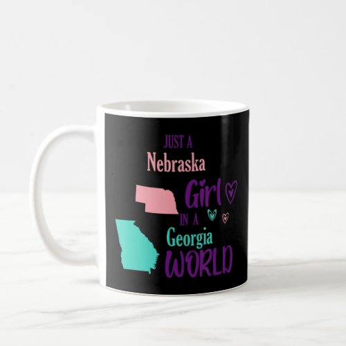 Proud girl Design Just a Nebraska girl in a Georgi Coffee Mug