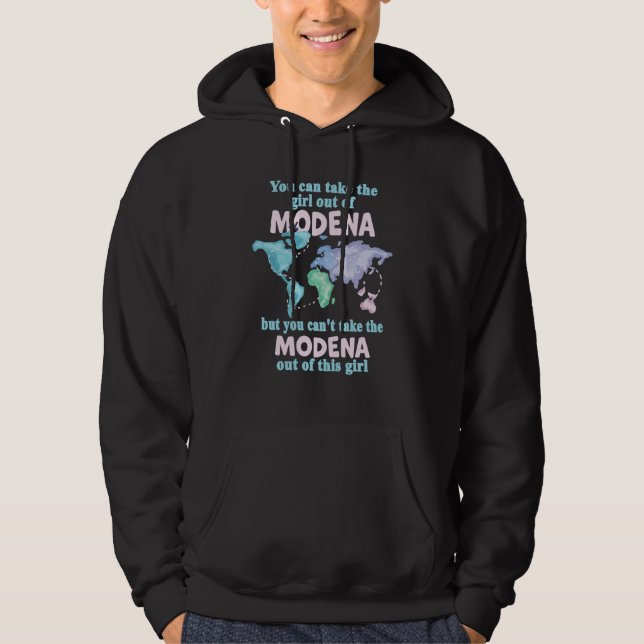 Proud Girl From Modena Relocation From Modena Hoodie (Front)