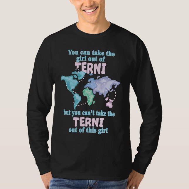 Proud Girl From Terni  Relocation From Terni T-Shirt (Front)