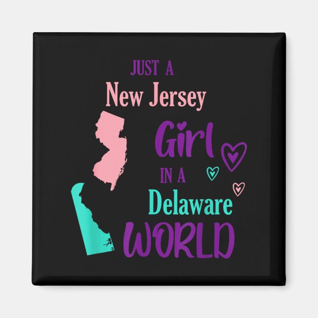 Proud Girl Just A New Jersey Girl In A Delaware Wo Magnet (Front)