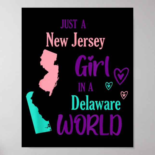 Proud Girl Just A New Jersey Girl In A Delaware Wo Poster (Front)