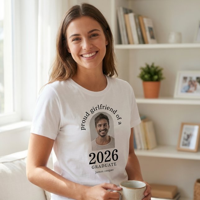 Proud Girlfriend of 2026 Graduate Arch Photo T-Shirt (Creator Uploaded)
