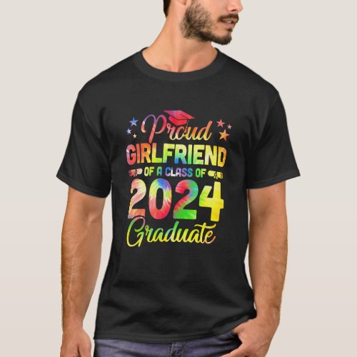 Proud Girlfriend Of A Class Of 2024 Graduate Senio T_Shirt