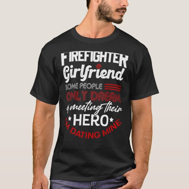 Proud Girlfriend Of A Firefighter Thin Red Line Us T-Shirt (Front)