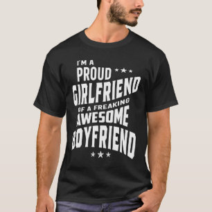 Proud Girlfriend Of a Freaking Awesome Boyfriend T-Shirt