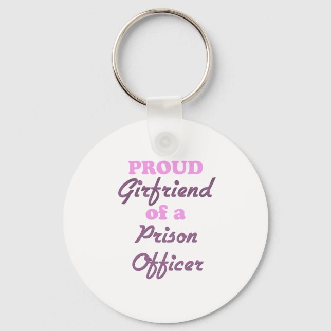 Proud Girlfriend of a Prison Officer Keychain (Front)