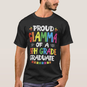Proud Glamma Of A 5th Grade Grad Graduation Class T-Shirt
