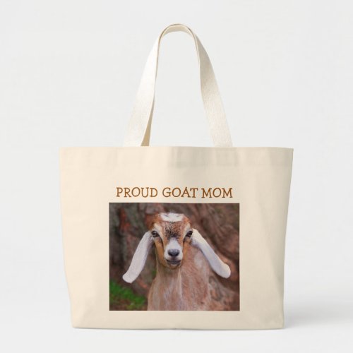 Proud Goat Mom Large Tote Bag