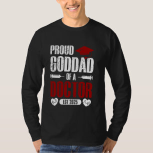 Proud Goddad of a Doctor Graduate Class of 2025 Gr T-Shirt