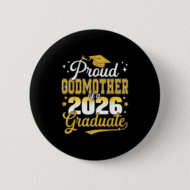 Proud Godmother Class 2026 Graduate Scripture Art Button (Front)